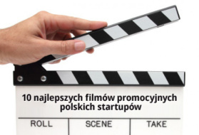 10 najlepszych filmów promocyjnych polskich startupów cz.2