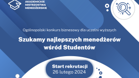 Startuje II edycja ogólnopolskiego konkursu biznesowego dla wykładowców i studentów – Akademickie Mistrzostwa Menedżerskie