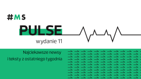 #MSPulse: Pogaduszki z nowym inwestorem, wywiad z Maciejem Filipkowskim, 2 mln dla Revoize i AI podczas IO w Paryżu