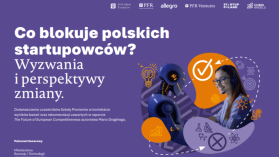 Chcą, ale nie mogą: co blokuje "pełne energii i ambicji" środowisko polskich founderów? Raport PFR, Allegro i Startup Poland