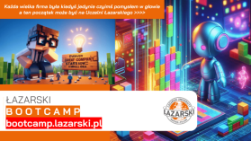 Łazarski Bootcamp – rusza inkubacja dla przyszłych startupowców