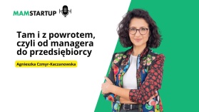 Zmiana ścieżki zawodowej – jak z menadżera stać się przedsiębiorcą i uniknąć pułapek romantyzmu?