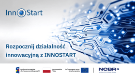 Rozpocznij działalność innowacyjną z INNOSTART