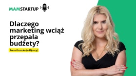 Dlaczego marketing wciąż przepala budżety? Anna Gruszka o grzechach branży, „zgniliźnie mózgu” i powrocie do czynnika ludzkiego