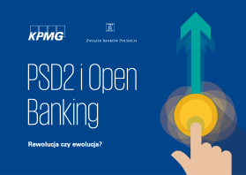 KPMG i Związek Banków Polskich zbadały, jakie szanse i zagrożenia niesie za sobą PSD2 i Open Banking [raport]