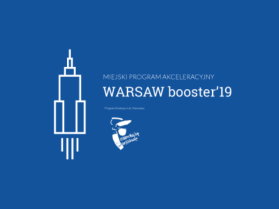Nabór do drugiej rundy programu WARSAW Booster’19