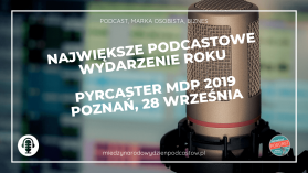 PyrCaster MDP 2019 – największe podcastowe wydarzenie roku