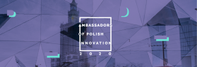 II edycja nagrody API – Ambasadorzy Polskich Innowacji wchodzi w decydującą fazę.  Poznaliśmy 10 nominowanych