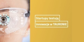 Startupy testują w TAURONIE