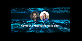 GovTech Polska i Microsoft wspólnie będą wdrażać technologie chmurowych w administracji publicznej