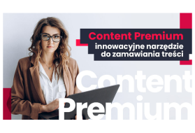 Lider content marketingu uruchamia nowe narzędzie – Content Premium