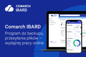 Comarch IBARD – program do backupu, przesyłania plików i wydajnej pracy online