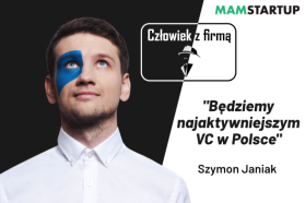 Szymon Janiak (Czysta3.vc): Będziemy najaktywniejszym funduszem w Polsce