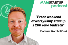 Mateusz Warcholiński (Brainhub): Założyliśmy startup przez weekend – mieliśmy 200 euro budżetu