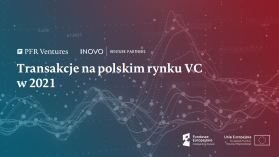 Wartość inwestycji venture capital w Polsce w 2021 r. przekroczyła 3,6 mld zł