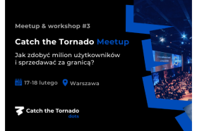 Catch the Tornado Meetup zbliża się wielkimi krokami