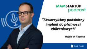 Wojciech Paprota: Stworzyliśmy podskórny implant do płatności zbliżeniowych (podcast)