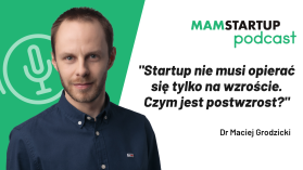 Maciej Grodzicki: Czy startupy i biznes muszą być nastawione na wzrost? Jak działa postwzrost?