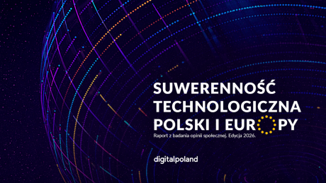 7 na 10 Polaków gotowych dopłacić za suwerenność technologiczną. Nowy raport ujawnia, że Polacy chcą „Twierdzy Europa”