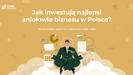Czego aniołom biznesu brakuje do pełni szczęścia?