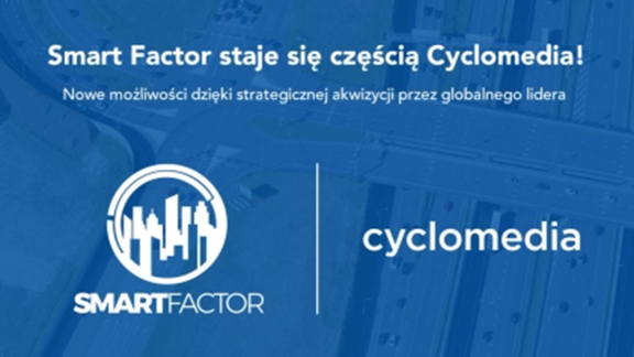 Cyclomedia przejmuje Smart Factor: wspólne kompetencje przy inwentaryzacji zasobów drogowych i zbieraniu danych