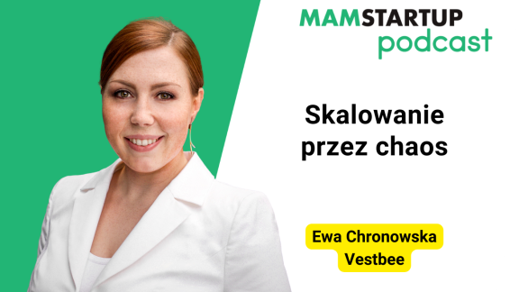 Skalowanie przez chaos – Ewa Chronowska (Vestbee)