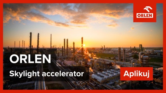 Przemysłowa transformacja z ORLEN Skylight Accelerator. Rusza nabór dla startupów
