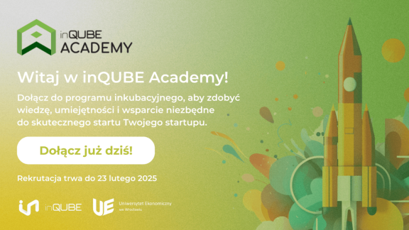 Od zera do foundera. Startuje inQUBE Academy, kompleksowy program inkubacyjny!