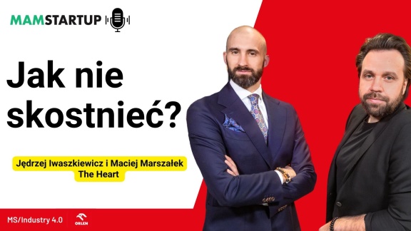 Jak nie skostnieć? Jędrzej Iwaszkiewicz i Maciej Marszałek z The Heart (podcast)