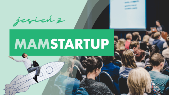 Co? Gdzie? Jak? Jesienne eventy dla startupów