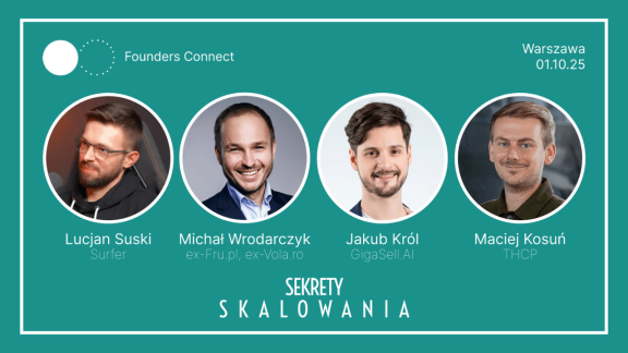 „Founders Connect: Sekrety skalowania” już 1 października
