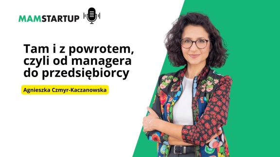 Zmiana ścieżki zawodowej – jak z menadżera stać się przedsiębiorcą i uniknąć pułapek romantyzmu?