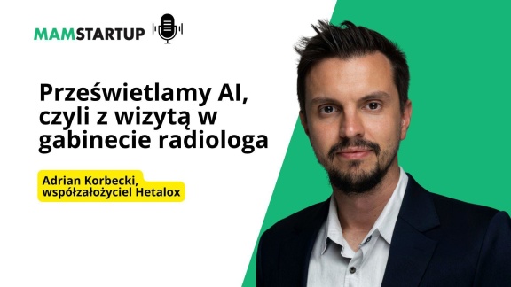 Prześwietlanie przyszłości medycyny: Jak polski startup Hetalox wykorzystuje AI, by walczyć ze stwardnieniem rozsianym i otępieniem