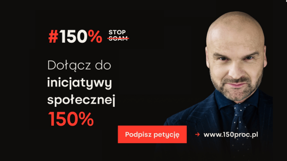 Scam nie może się opłacać  Rafał Brzoska rusza z inicjatywą „150%”