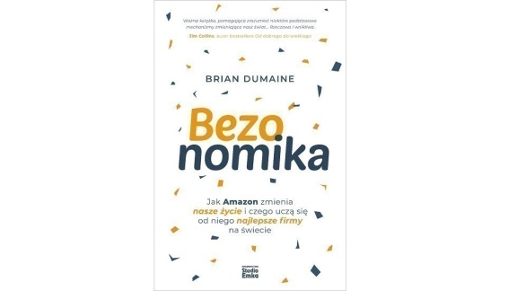 Premiera książki „Bezonomika. Jak Amazon zmienia nasze życie i czego uczą się od niego najlepsze firmy na świecie” już 3 lutego