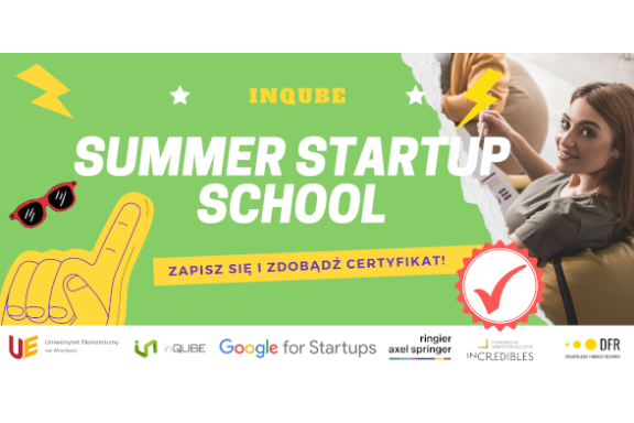 Letnia szkoła startupu z Google For Startups i RASP, czyli inQUBE i Uniwersytet Ekonomiczny znowu stacjonarnie