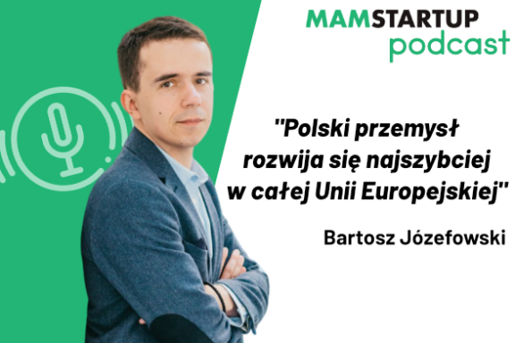Bartosz Józefowski (KPT): Stworzyliśmy listę 90 startupów dostarczających rozwiązania dla przemysłu 4.0