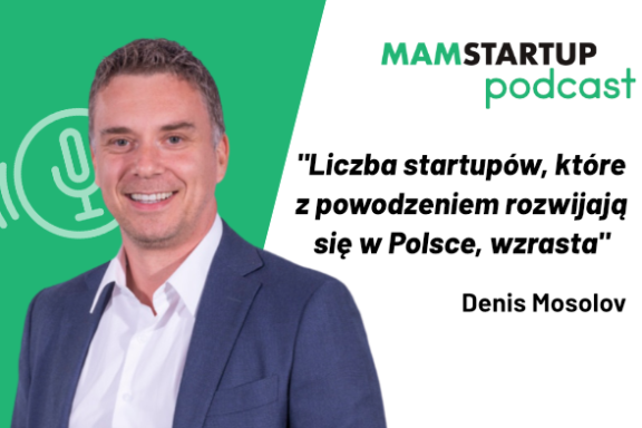 Denis Mosolov (Flashpoint): Liczba startupów, które z powodzeniem rozwijają się w Polsce wzrasta (podcast)