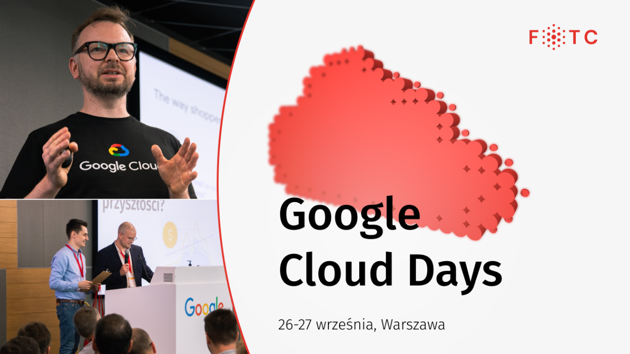 Google Cloud Days — obowiązkowe wydarzenie dla startupów w nowym biurze Google