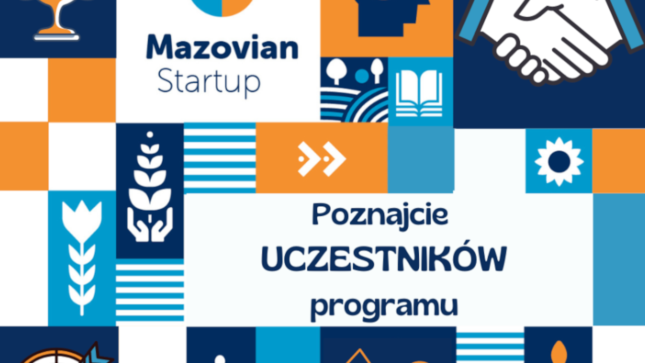 Ruszyła akceleracja programu Mazovian Startup III. Oto 30 zespołów, które się do niego zakwalifikowały