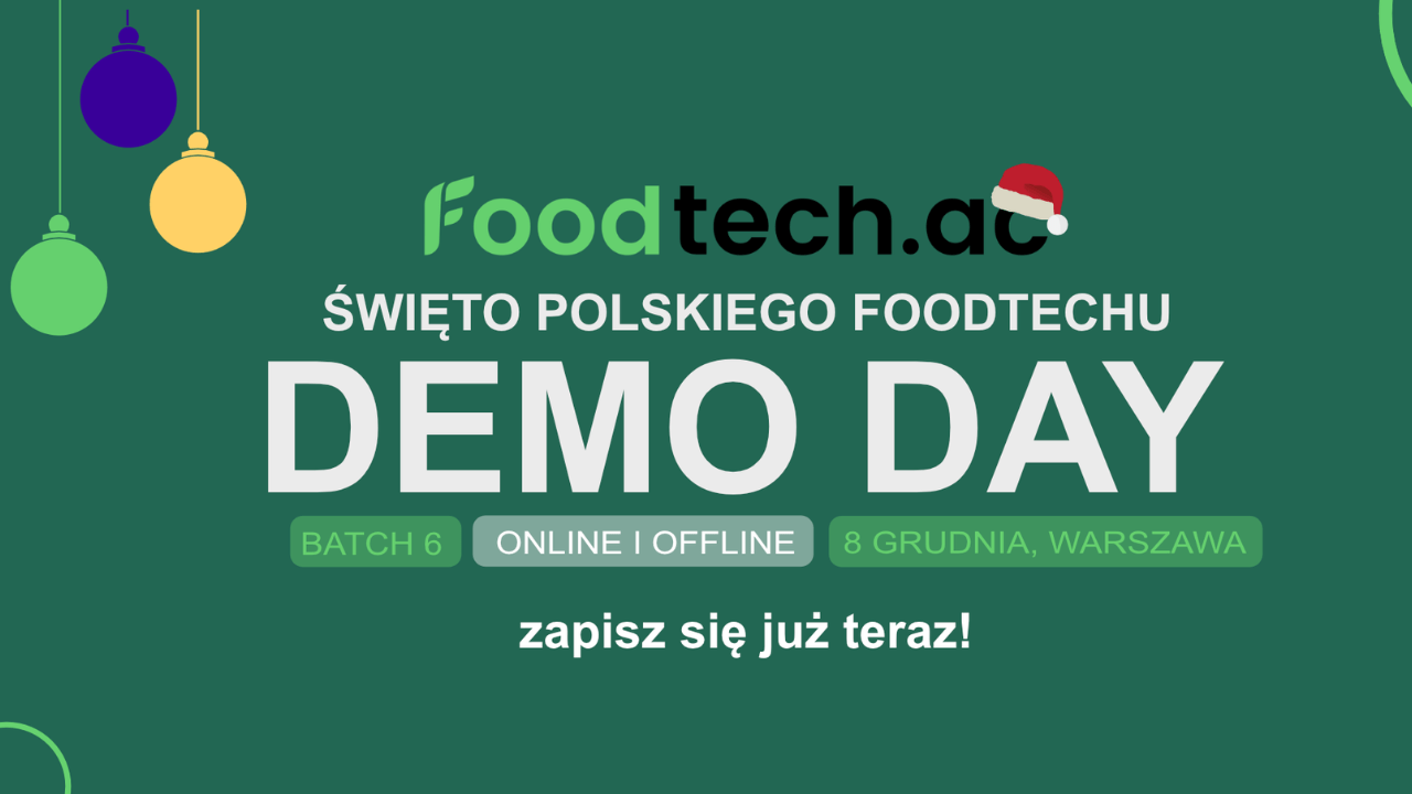 Foodtech.ac organizuje największą foodtechową imprezę roku