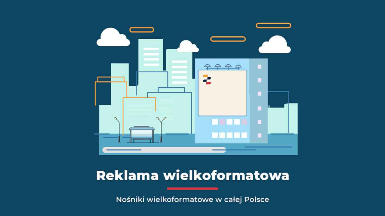 Dlaczego reklama wielkoformatowa to dobry wybór?