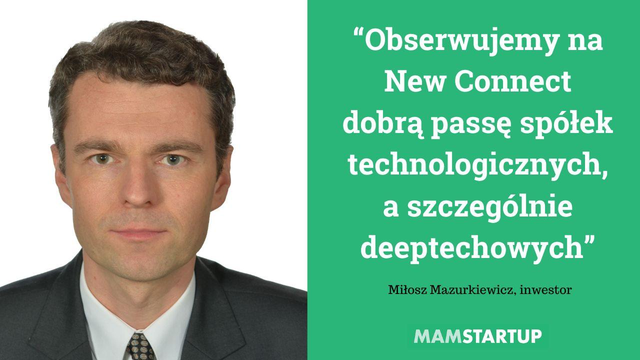 Coraz więcej startupów jest wspieranych przez inwestorów na New Connect – Miłosz Mazurkiewicz