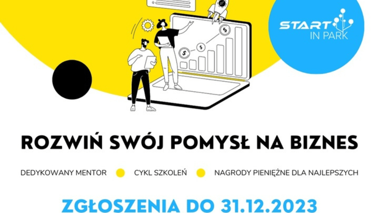 StartUpie, nie zwlekaj! Rekrutacja do Programu „Start in Park” trwa tylko do 31 Grudnia!