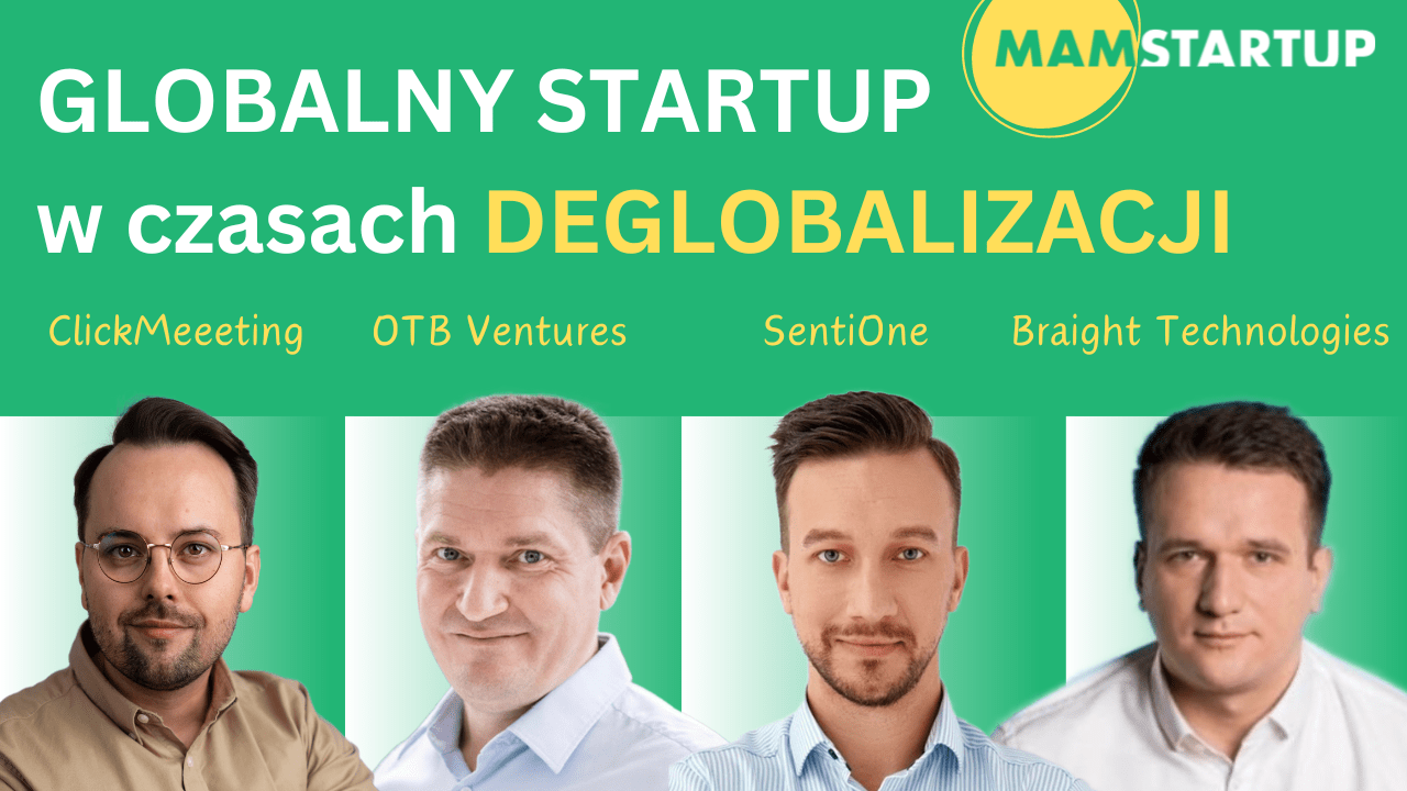 Czy można budować globalny startup w czasie deglobalizacji?