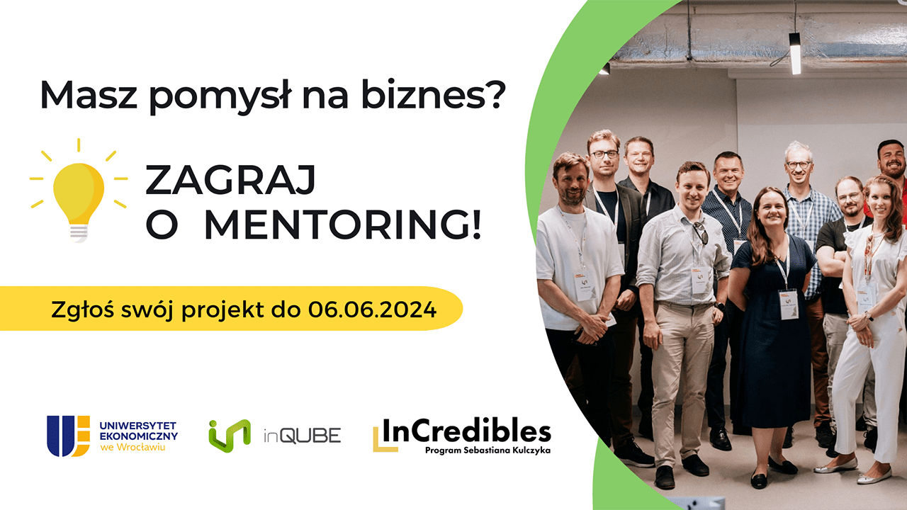 InCredibles wspólnie z inQUBE zapraszają do konkursu „Zagraj o Mentoring”