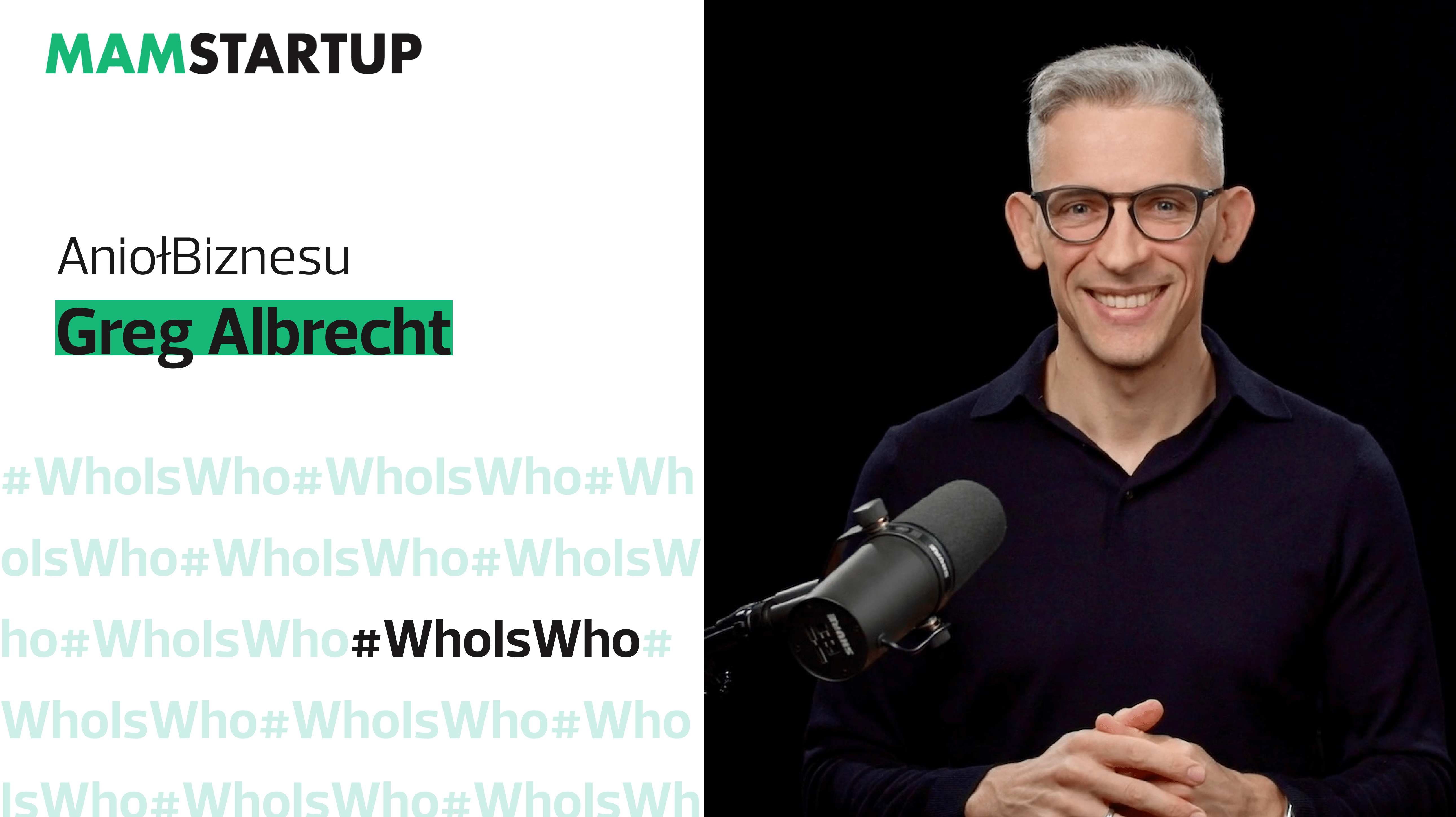 #WhoIsWho Greg Albrecht: dobry PR foundera może być odwrotnie proporcjonalny do wyników firmy