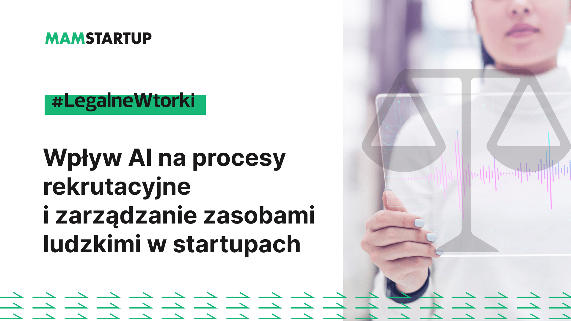 #LegalneWtorki: Wpływ AI na procesy rekrutacyjne i zarządzanie zasobami ludzkimi w startupach