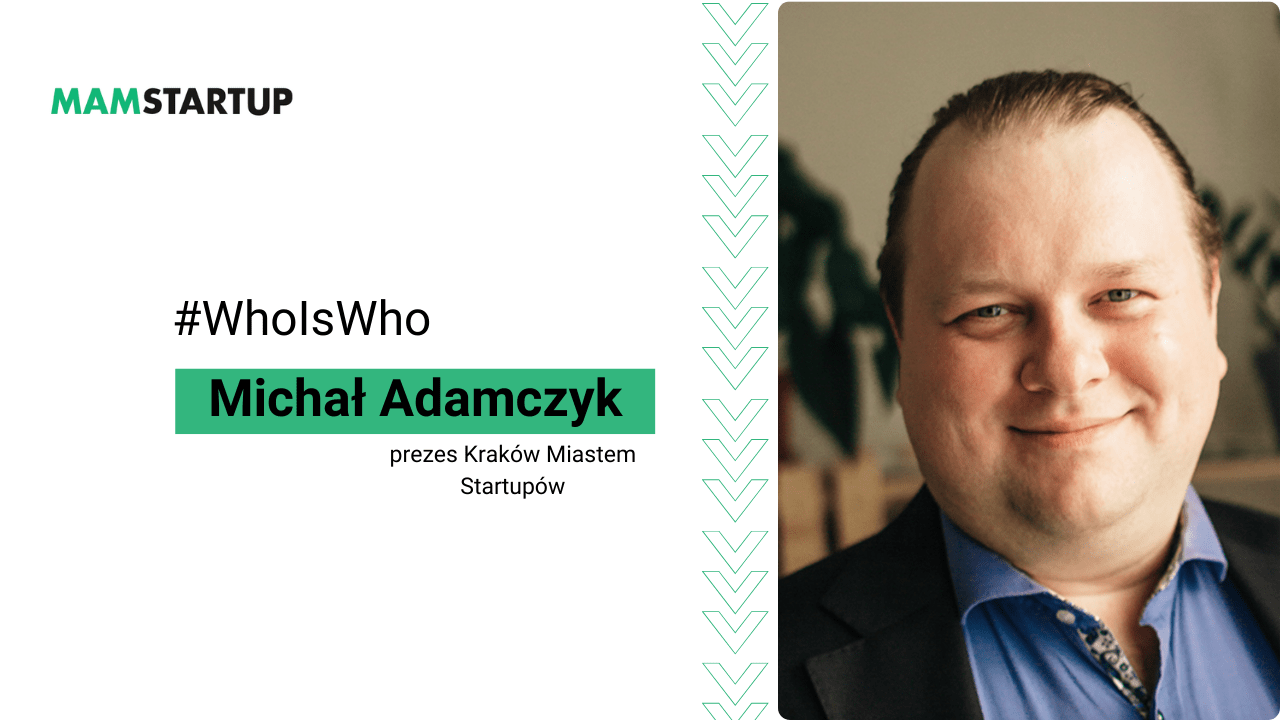 Kraków zachowuje rytm sprzyjający refleksji i kreatywności – Michał Adamczyk (Kraków Miastem Startupów)