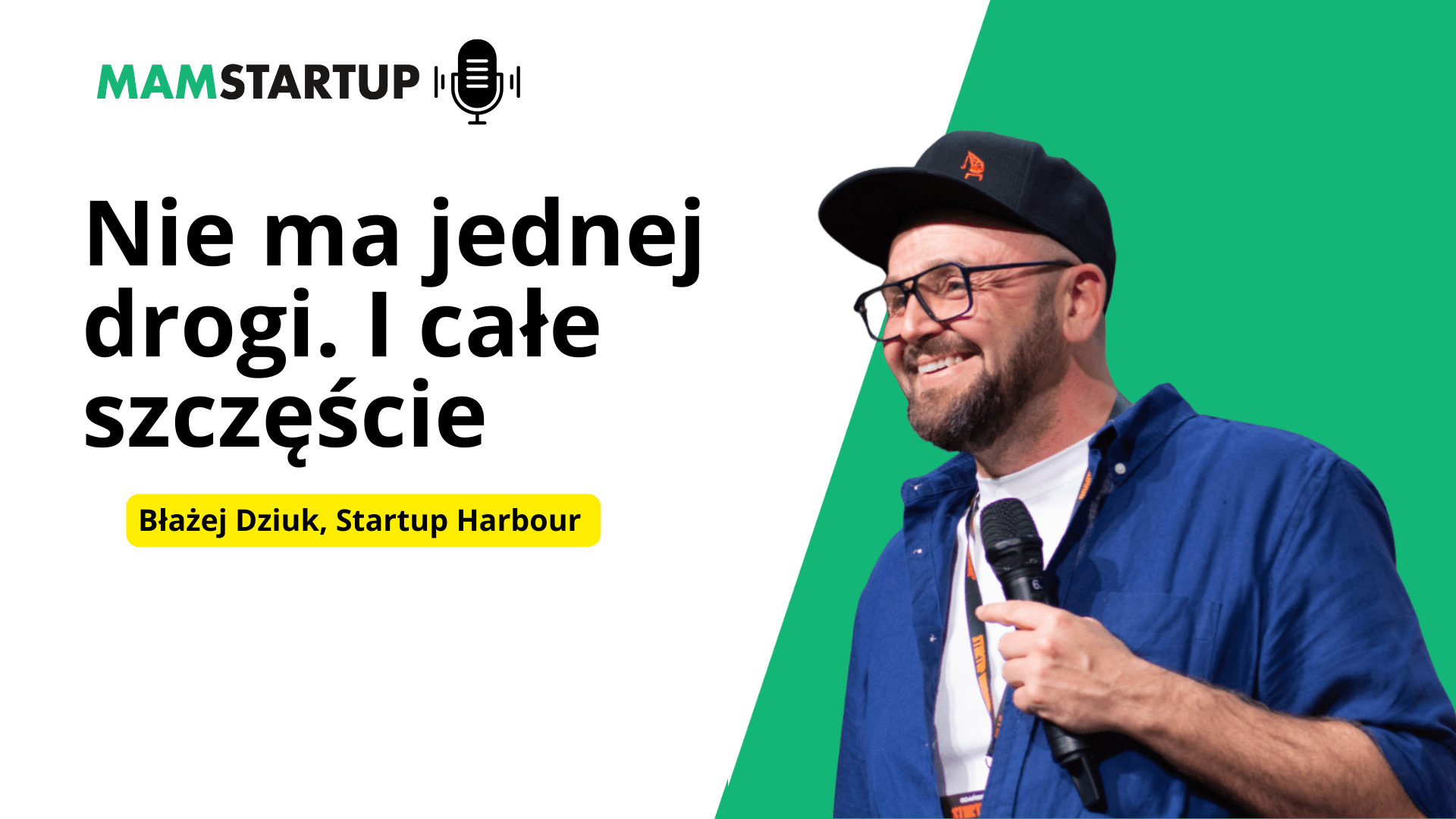 Nie ma jednej drogi. I całe szczęście – rozmowa z Błażejem Dziukiem, co-founderem Startup Harbour